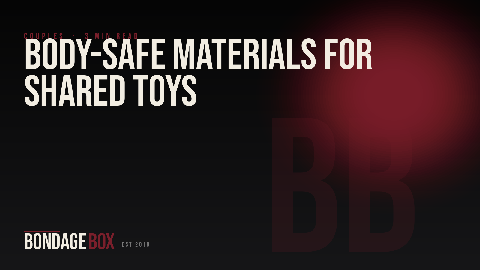 Body-Safe Materials for Shared Toys