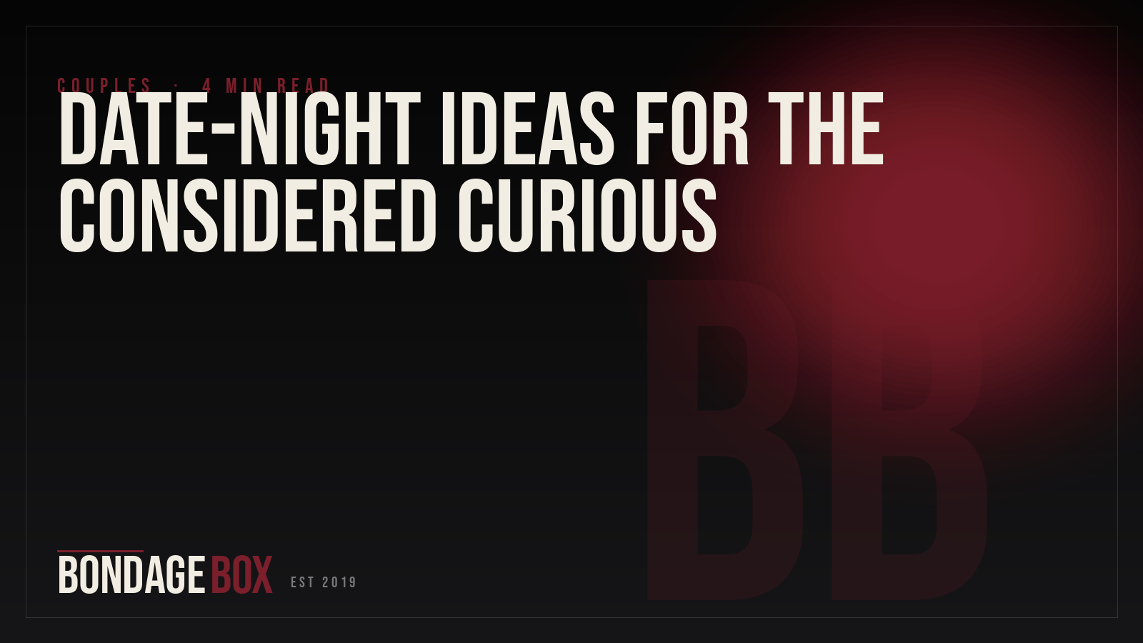 Date-Night Ideas for the Considered Curious