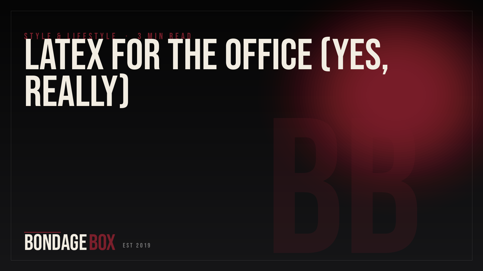 Latex for the Office (Yes, Really)