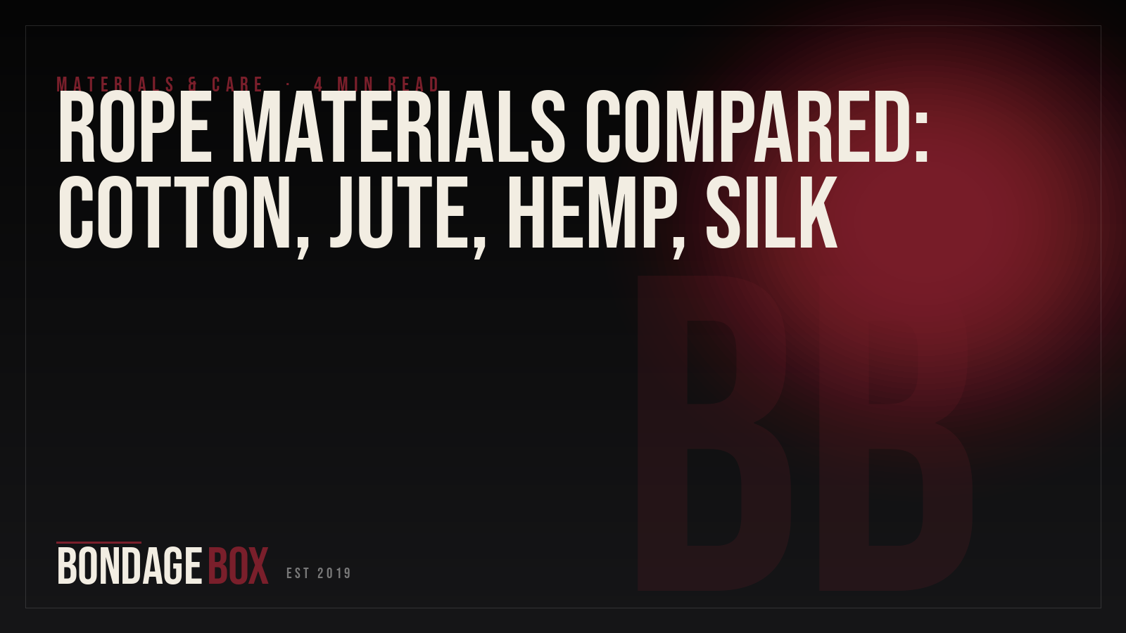Rope Materials Compared: Cotton, Jute, Hemp, Silk