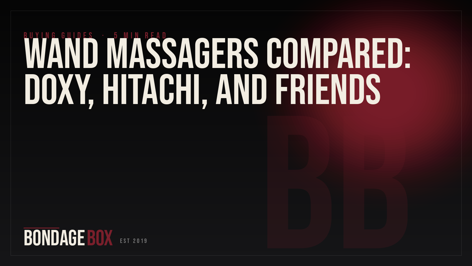 Wand Massagers Compared: Doxy, Hitachi, and Friends